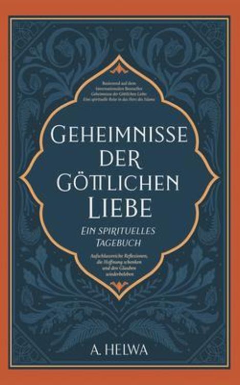Produktbild: Geheimnisse der G&ouml;ttlichen Liebe - ein spirituelles Tagebuch