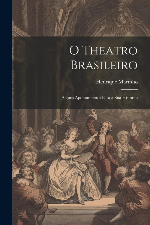 Produktbild: O Theatro Brasileiro