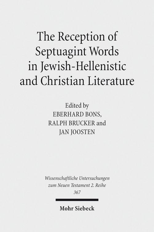 Produktbild: The Reception of Septuagint Words in Jewish-Hellenistic and Christian Literature
