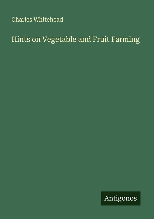 Produktbild: Hints on Vegetable and Fruit Farming