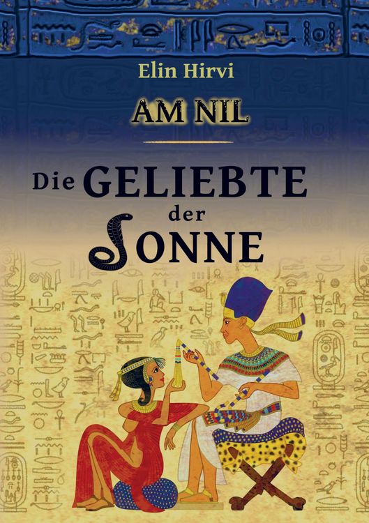 Produktbild: Am Nil 2 - Die Geliebte der Sonne: Historischer Roman