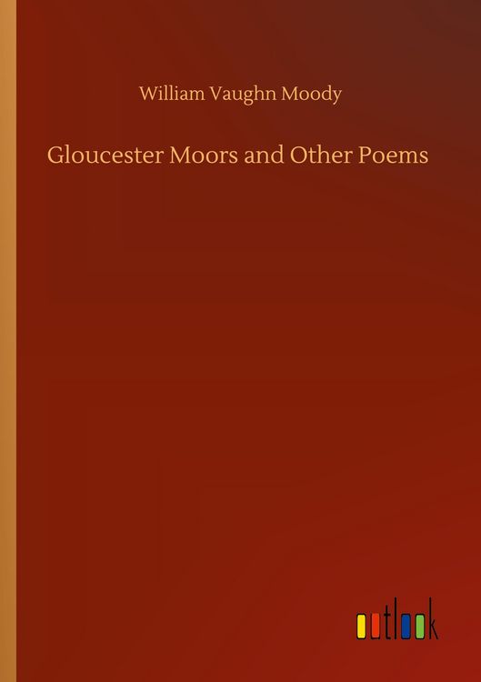 Produktbild: Gloucester Moors and Other Poems