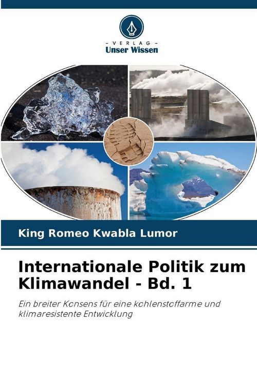 Produktbild: Internationale Politik zum Klimawandel - Bd. 1