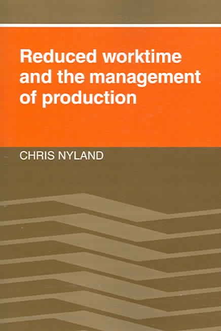 Produktbild: Reduced Worktime and the Management of Production