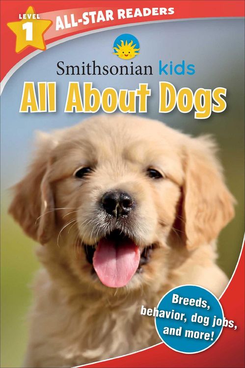 Produktbild: Smithsonian Kids All-Star Readers: All about Dogs Level 1 (Library Binding)