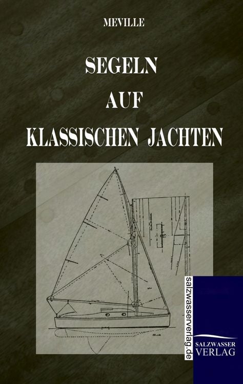 Produktbild: Segeln auf klassischen Jachten