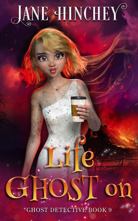 Produktbild: Life Ghost On (The Ghost Detective Mysteries, #9)