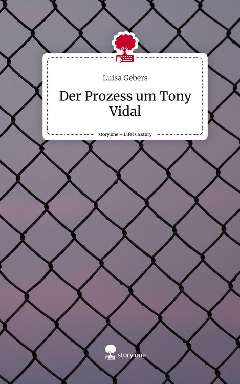 Produktbild: Der Prozess um Tony Vidal. Life is a Story - story.one