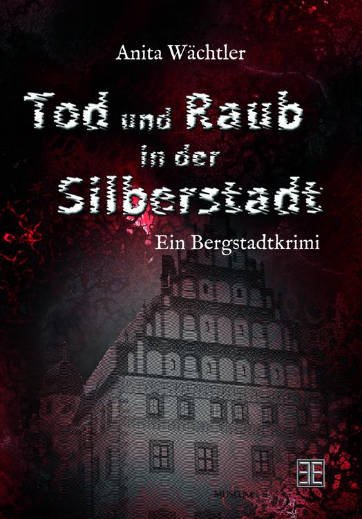 Produktbild: Tod und Raub in der Silberstadt