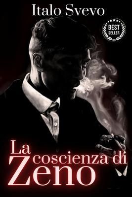 Produktbild: La coscienza di Zeno - include Biografia/ analisi del Romanzo