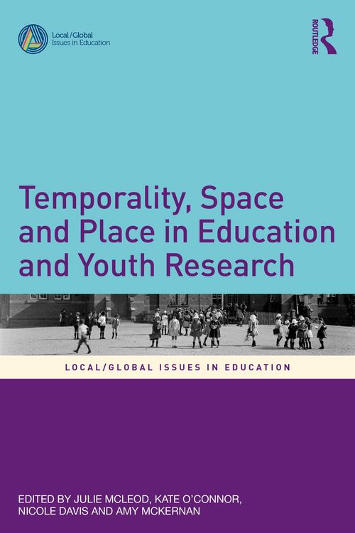 Produktbild: Temporality, Space and Place in Education and Youth Research