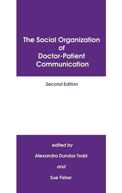 Produktbild: The Social Organization of Doctor-Patient Communication, Second Edition