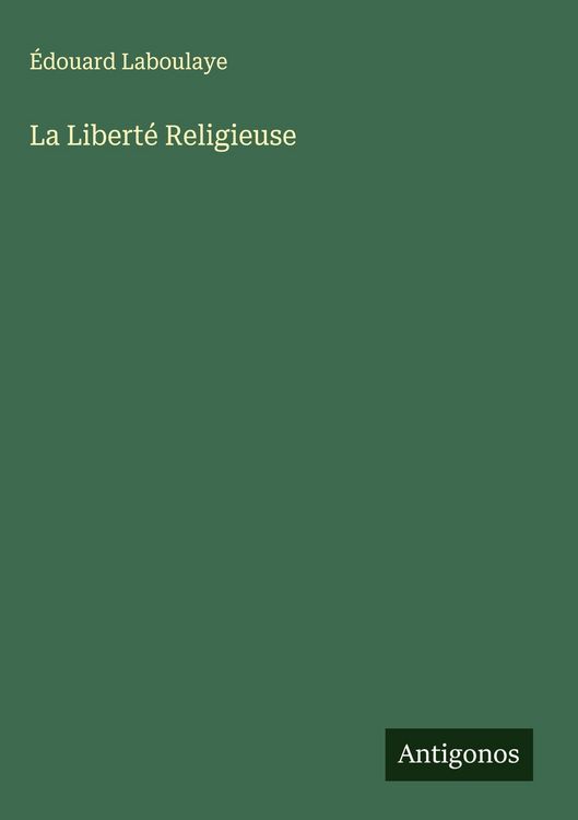 Produktbild: La Libert&eacute; Religieuse
