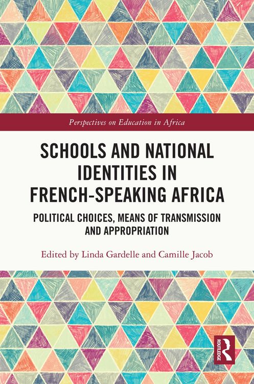 Produktbild: Schools and National Identities in French-speaking Africa