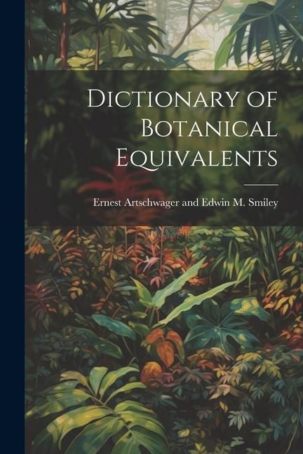 Produktbild: Dictionary of Botanical Equivalents