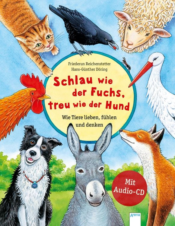 Produktbild: Schlau wie der Fuchs, treu wie der Hund &ndash; Wie Tiere lieben, f&uuml;hlen und denken