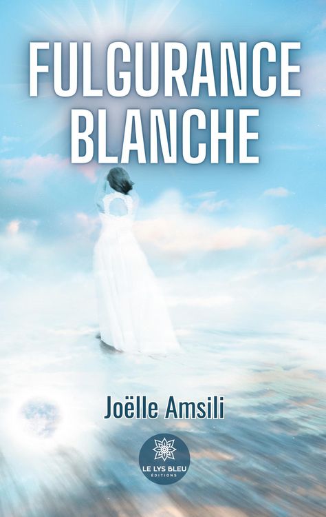 Produktbild: Jo&euml;lle Amsili: Fulgurance blanche