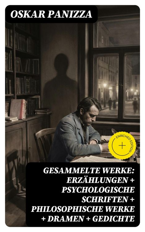 Produktbild: Gesammelte Werke: Erz&auml;hlungen + Psychologische Schriften + Philosophische Werke + Dramen + Gedichte