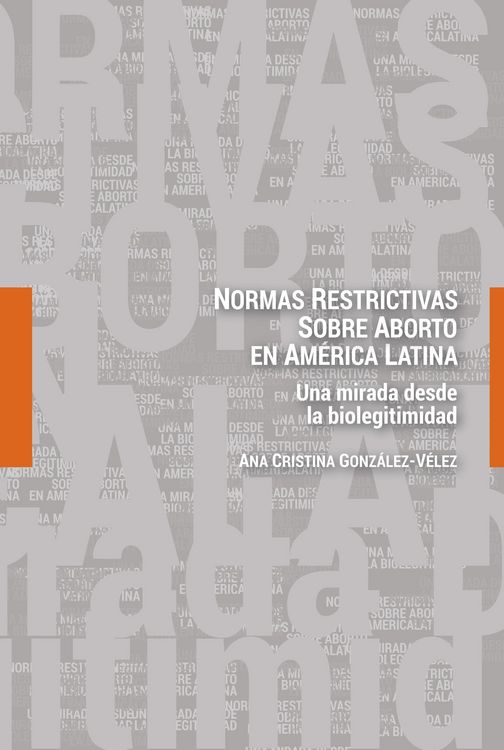 Produktbild: Normas restrictivas sobre aborto en Am&eacute;rica Latina