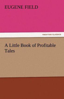 Produktbild: A Little Book of Profitable Tales