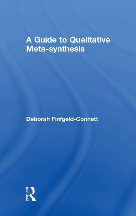Produktbild: A Guide to Qualitative Meta-synthesis