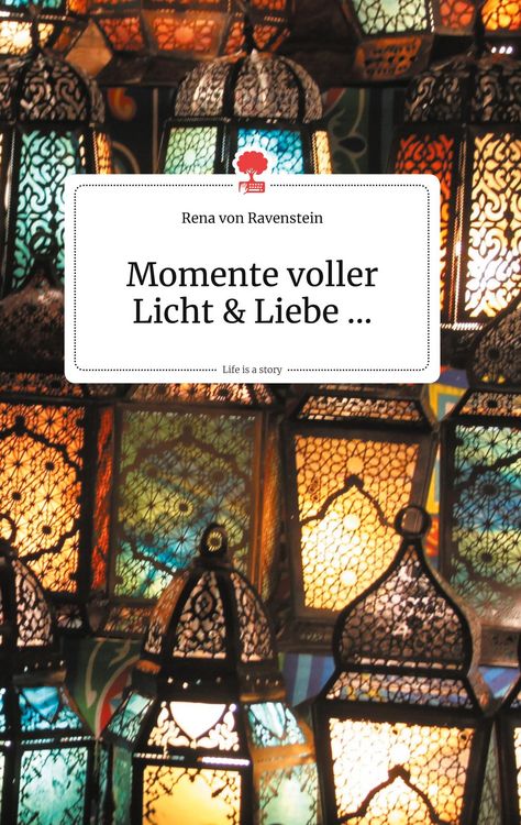 Produktbild: Momente voller Licht und Liebe. Life is a Story - story.one