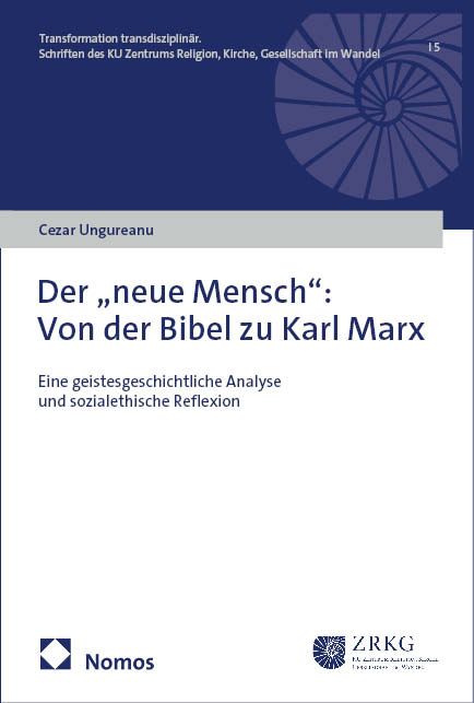Produktbild: Der &bdquo;neue Mensch&rdquo;: Von der Bibel zu Karl Marx