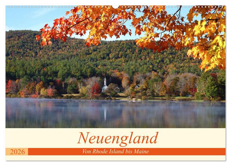 Produktbild: Neuengland - Von Rhode Island bis Maine (Wandkalender 2026 DIN A2 quer), CALVENDO Monatskalender
