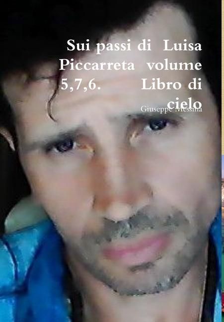 Produktbild: Sui passi di Luisa Piccarreta volume 5,7,6. Libro di cielo