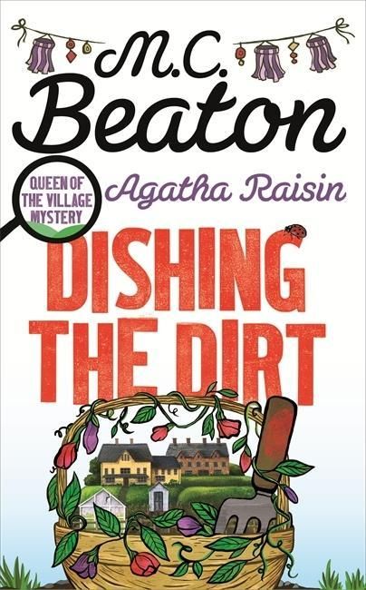 Produktbild: Beaton, M: Agatha Raisin: Dishing the Dirt