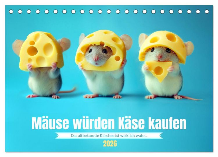 Produktbild: M&auml;use w&uuml;rden K&auml;se kaufen (Tischkalender 2026 DIN A5 quer), CALVENDO Monatskalender