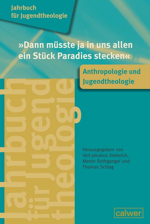 Produktbild: "Dann m&uuml;sste ja in uns allen ein St&uuml;ck Paradies stecken"