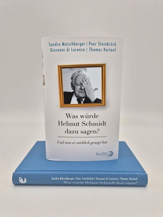 Produktbild: Was w&uuml;rde Helmut Schmidt dazu sagen?