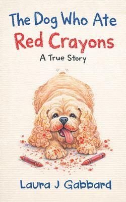 Produktbild: The Dog Who Ate Red Crayons