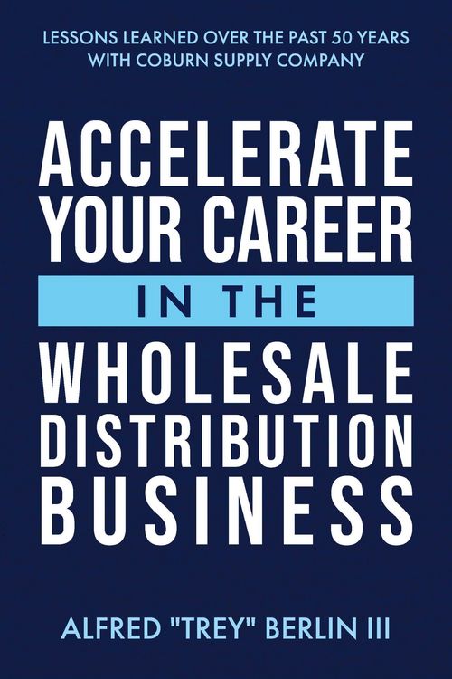 Produktbild: Accelerate Your Career in The Wholesale Distribution Business