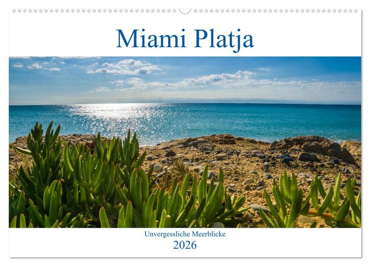 Produktbild: Miami Platja - Unvergessliche Meerblicke (Wandkalender 2026 DIN A2 quer), CALVENDO Monatskalender