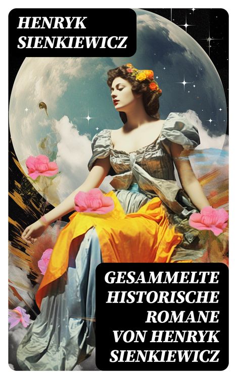Produktbild: Gesammelte historische Romane von Henryk Sienkiewicz