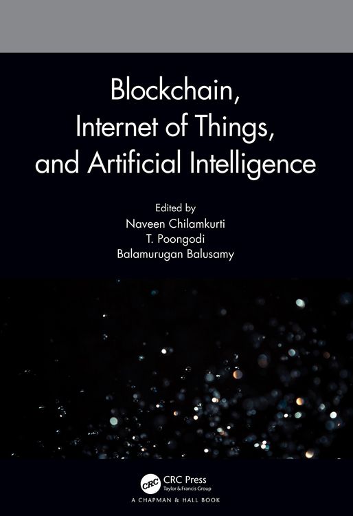 Produktbild: Blockchain, Internet of Things, and Artificial Intelligence