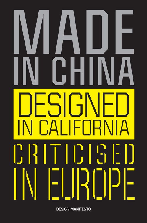 Produktbild: Made in China, Designed in California, Criticised in Europe