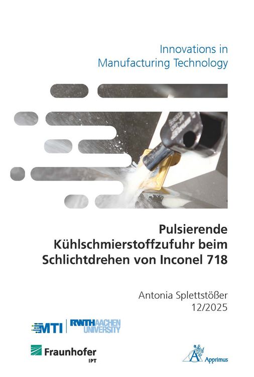 Produktbild: Pulsierende K&uuml;hlschmierstoffzufuhr beim Schlichtdrehen von Inconel 718