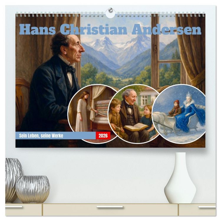 Produktbild: Hans Christian Andersen. Sein Leben, seine Werke (hochwertiger Premium Wandkalender 2026 DIN A2 quer), Kunstdruck in Hochglanz