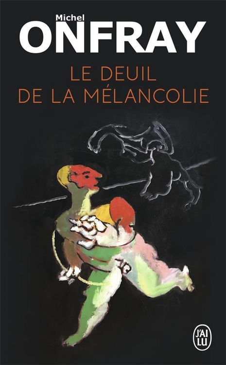 Produktbild: Onfray, M: deuil de la mélancolie
