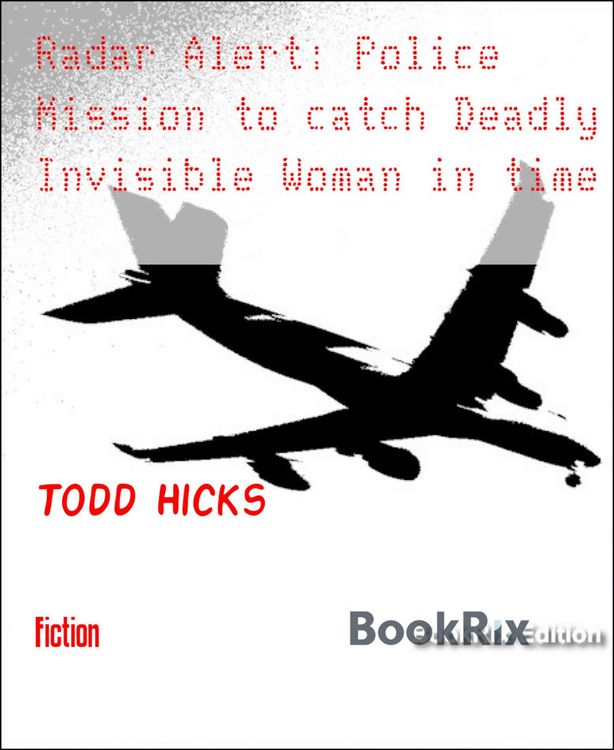 Produktbild: Radar Alert: Police Mission to catch Deadly Invisible Woman in time