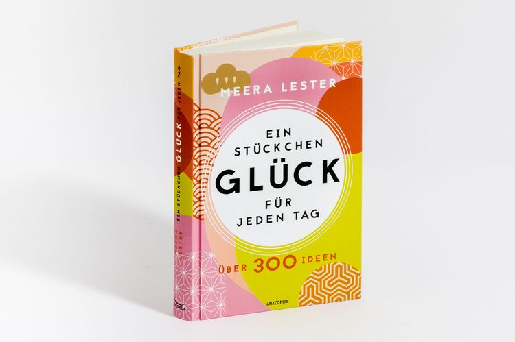 Produktbild: Ein St&uuml;ckchen Gl&uuml;ck f&uuml;r jeden Tag. &Uuml;ber 300 Ideen