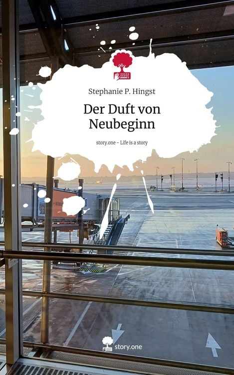 Produktbild: Der Duft von Neubeginn. Life is a Story - story.one
