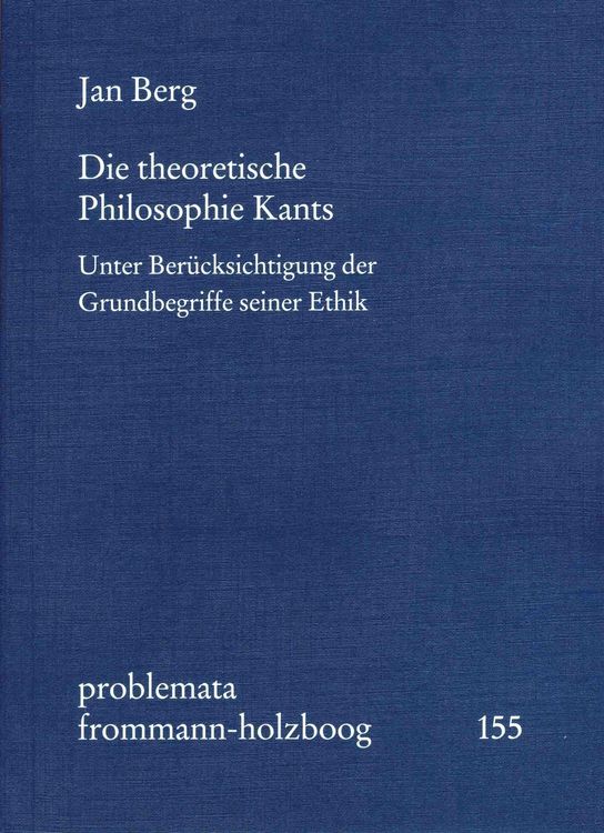 Bild vom Artikel Die theoretische Philosophie Kants vom Autor Jan Berg