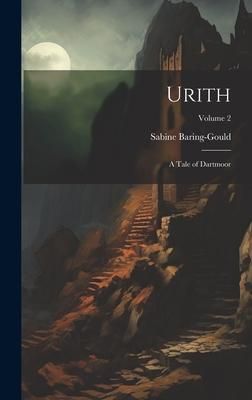 Produktbild: Urith: A Tale of Dartmoor; Volume 2