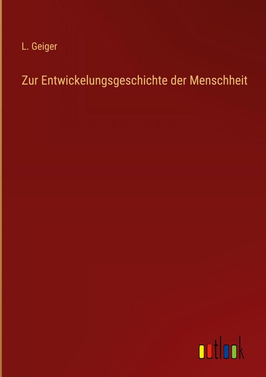 Produktbild: Zur Entwickelungsgeschichte der Menschheit