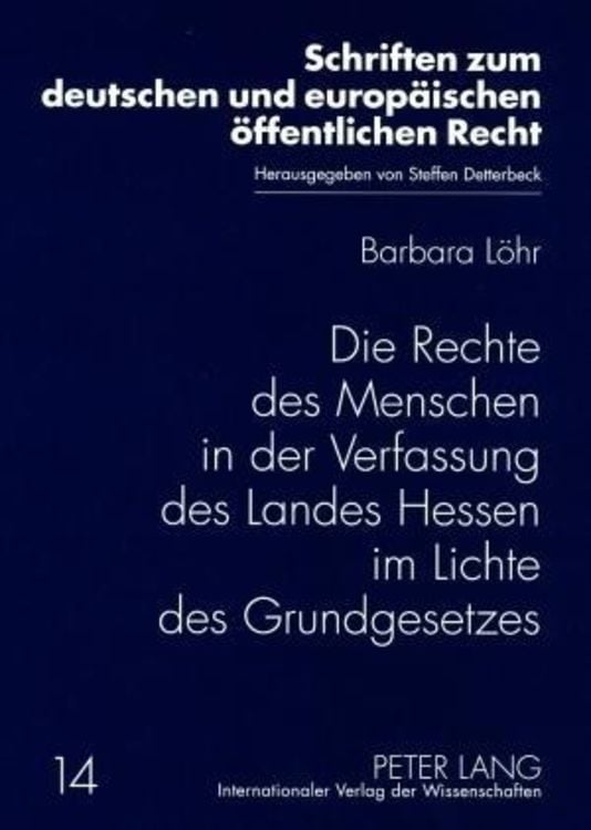 Produktbild: Die Rechte des Menschen in der Verfassung des Landes Hessen im Lichte des Grundgesetzes