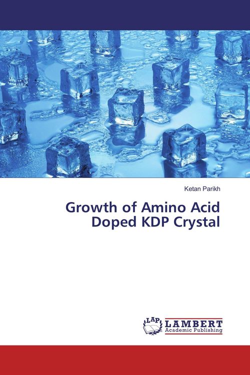 Produktbild: Growth of Amino Acid Doped KDP Crystal